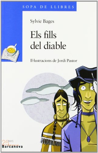 Els fills del diable (Llibres Infantils I Juvenils - Sopa De Llibres. Sèrie Blava)