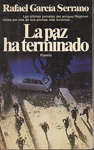 La paz ha terminado: Los 