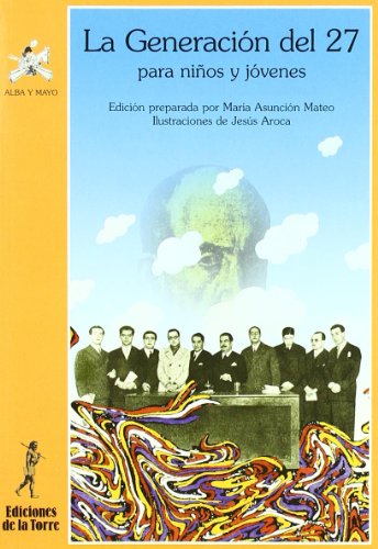 Generación del 27 para niños y jóvenes: 52 (Alba y mayo, poesía)