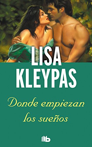Donde empiezan los sueños (B DE BOLSILLO)