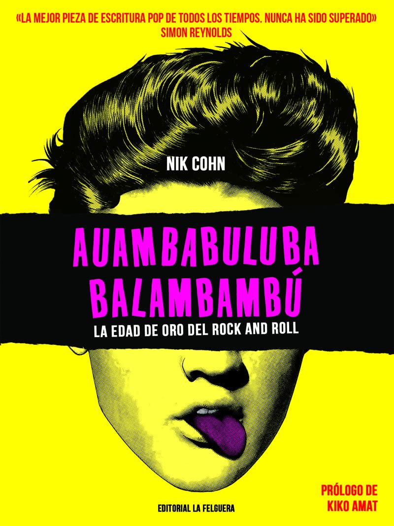 AUAMBABULUBA BALAMBAMBÚ: La edad de oro del rock and roll (MEMORIAS DEL SUBSUELO)
