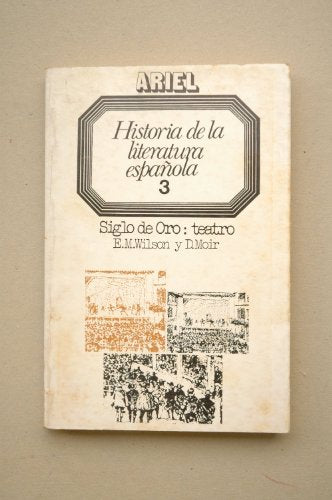 Historia de la literatura española. tomo 3: siglo de oro teatro