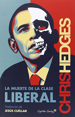 La Muerte De La Clase Liberal (ENTRELINEAS)