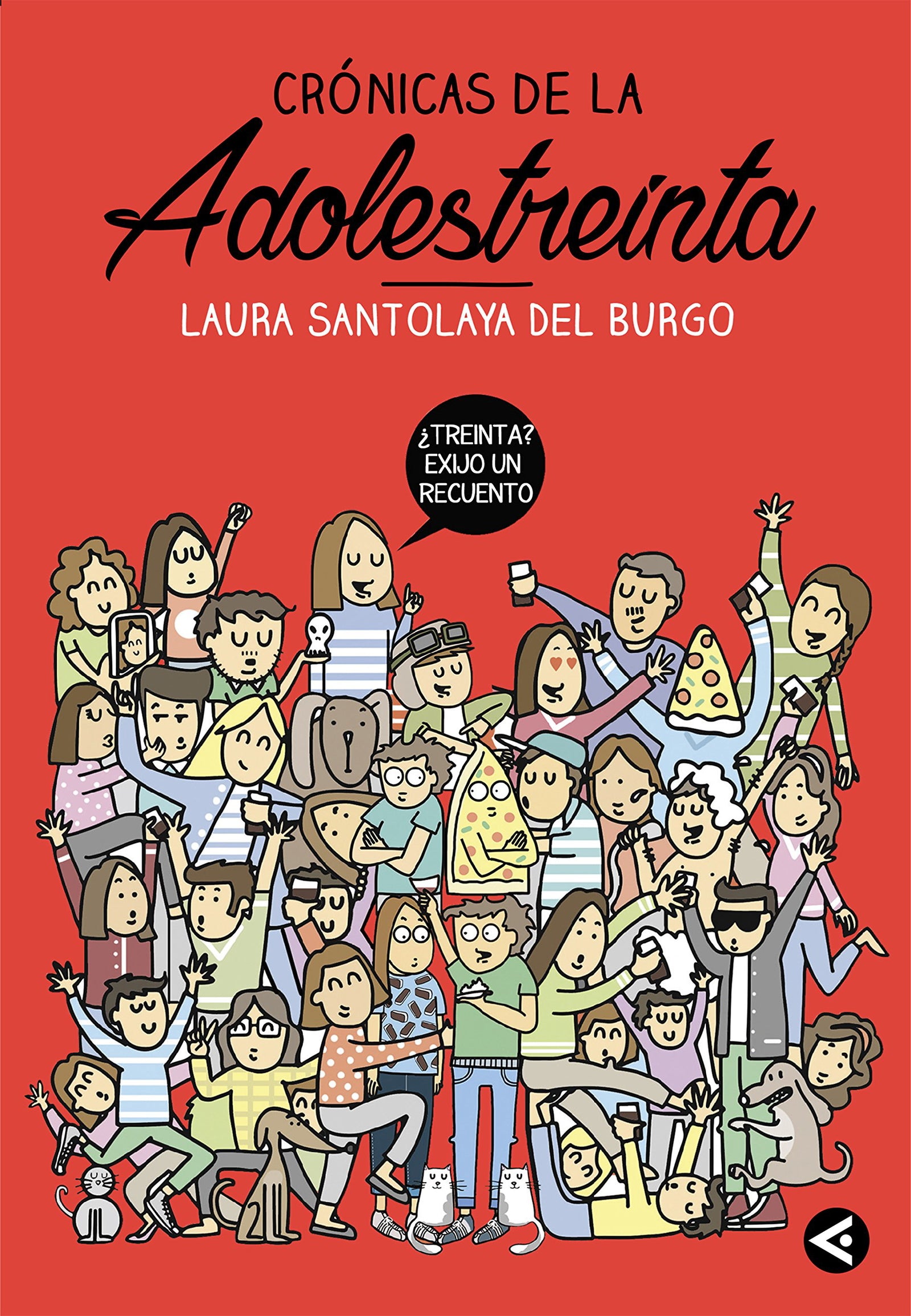 Crónicas de la adolestreinta (Primera persona)