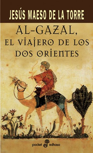 Al Gazal, el viajero de los dos orientes (bolsillo) (Pocket)