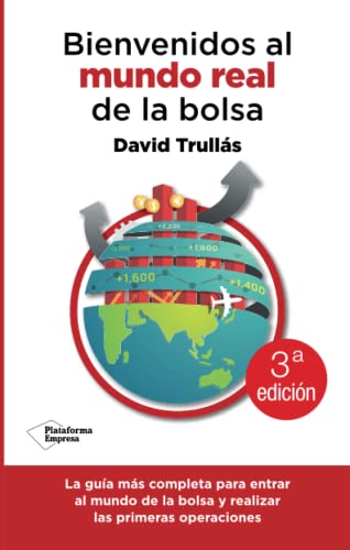 Bienvenido Al Mundo Real De La Bolsa (EMPRESA)