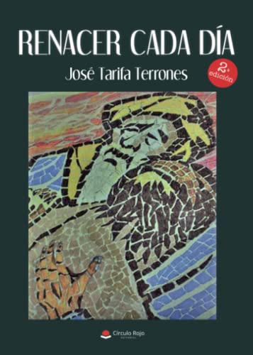 Renacer cada día