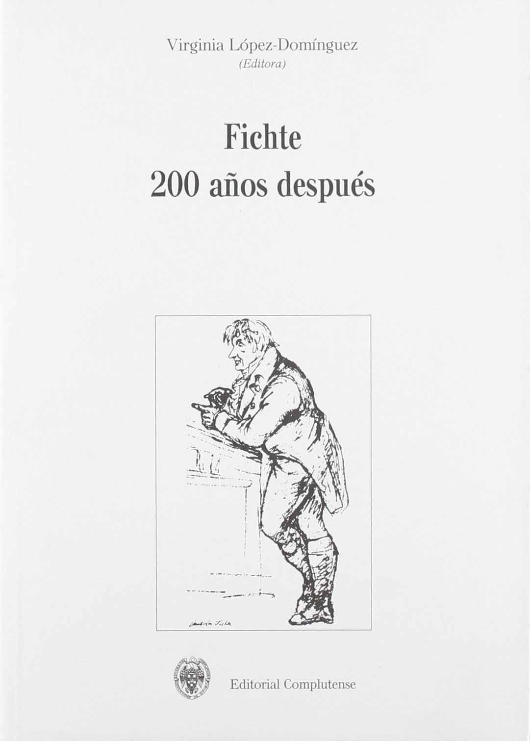 Fichte, 200 anos despues / Fichte, 200 Years Later