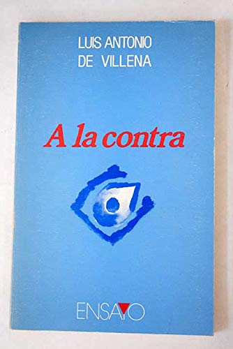 a la Contra: 10 (Ensayo)