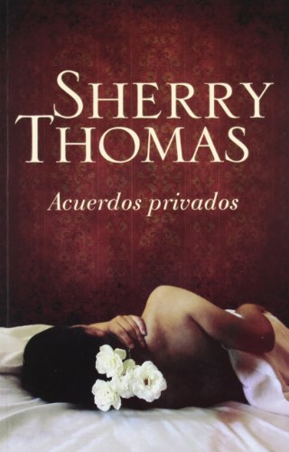 Acuerdos privados (Romántica)