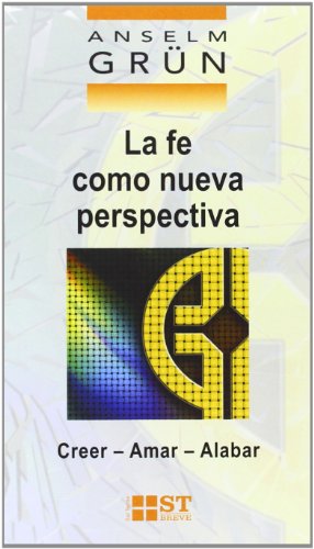 La fe como nueva perspectiva: 52 (ST Breve)