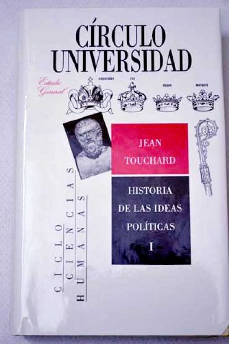 Historia de las ideas políticas, tomo I