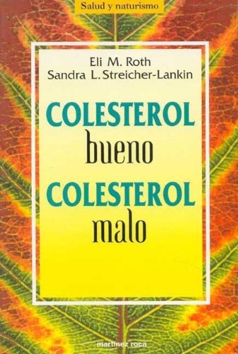 Colesterol Bueno. colesterol malo