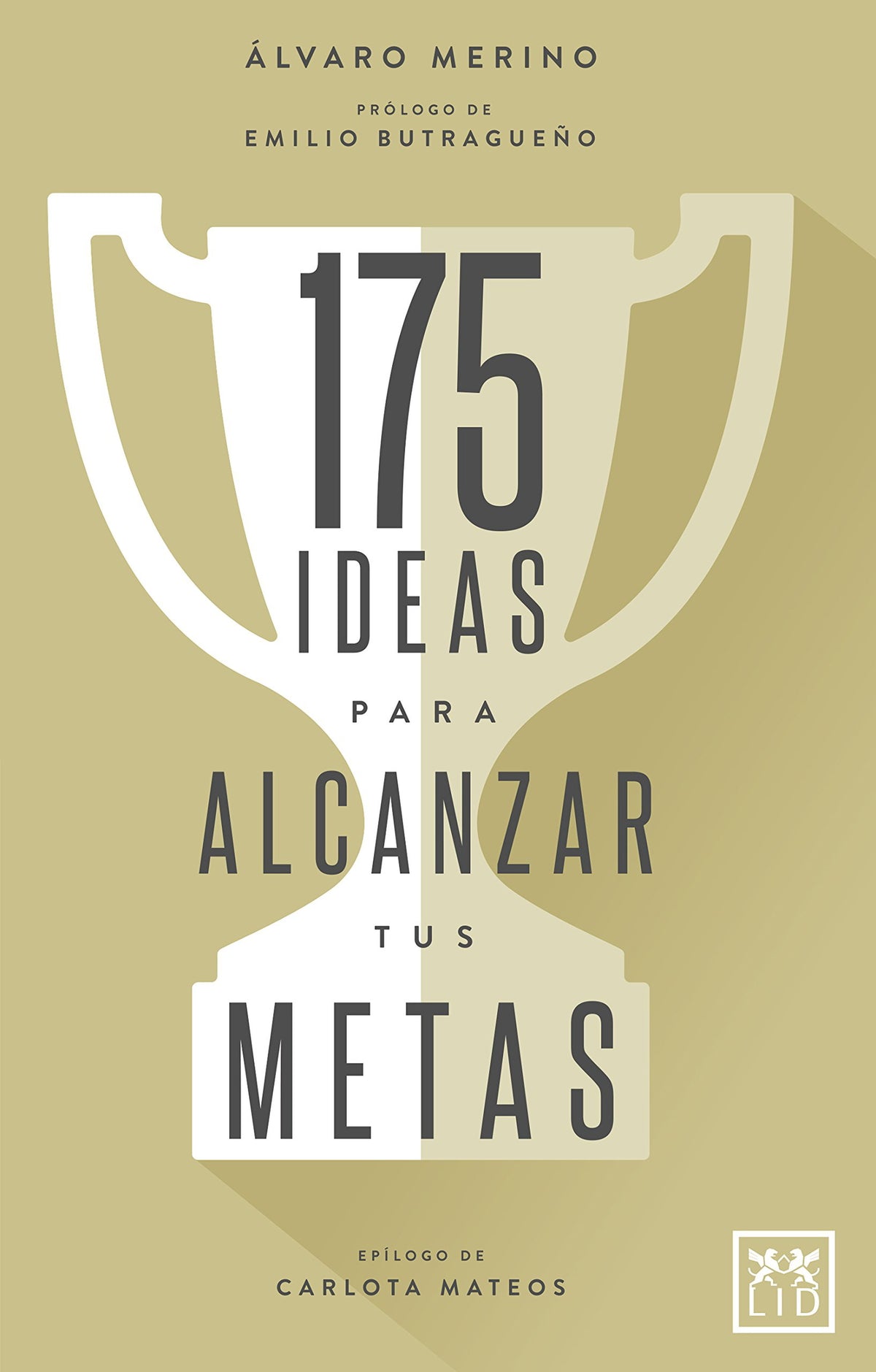 175 ideas para alcanzar tus metas