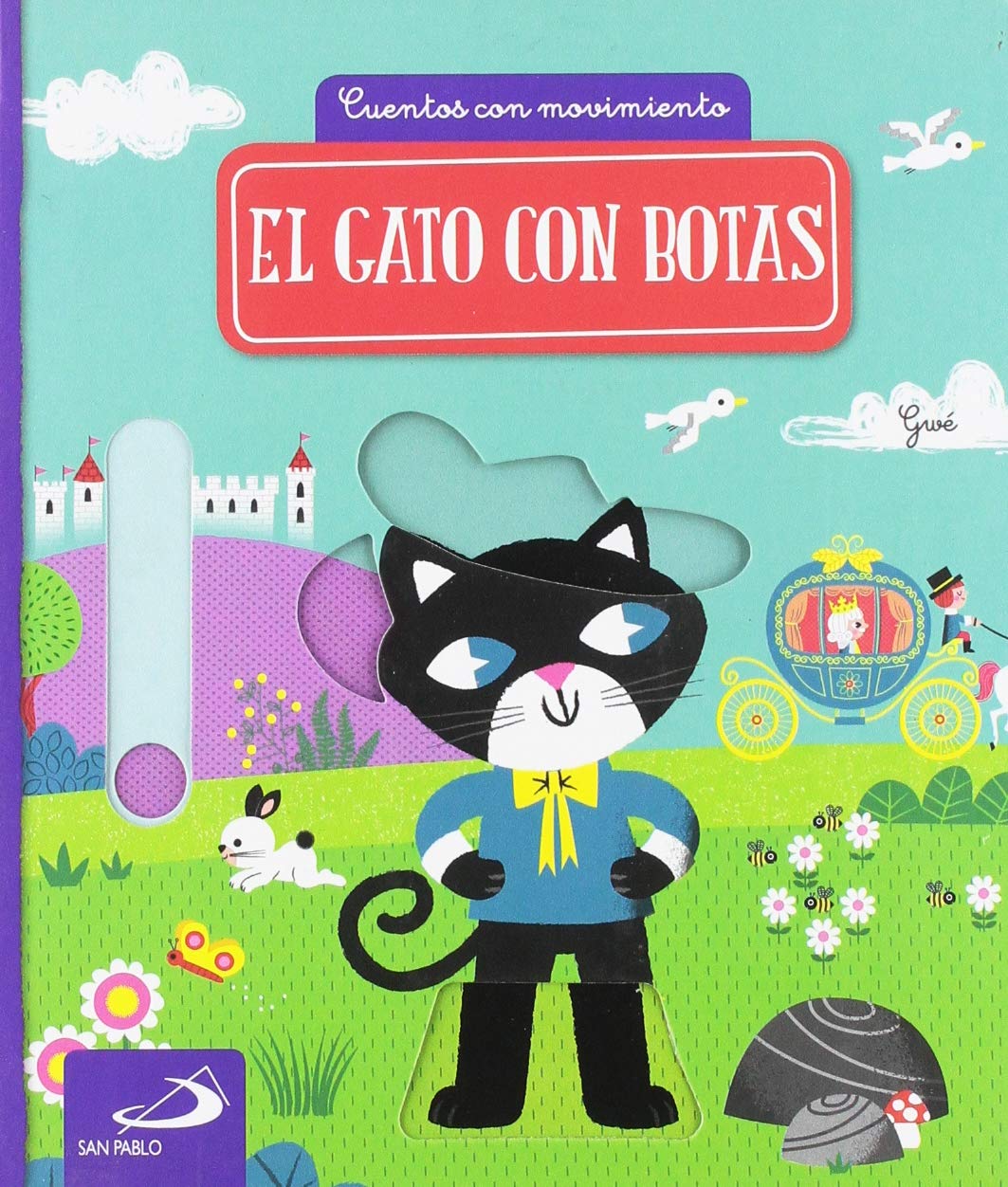 Gato con Botas, El: Cuentos con movimiento