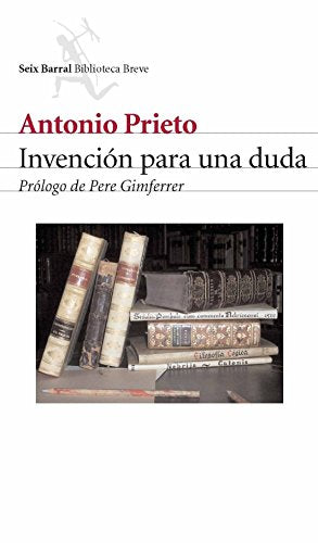 Invención para una duda: 1 (Biblioteca Breve)