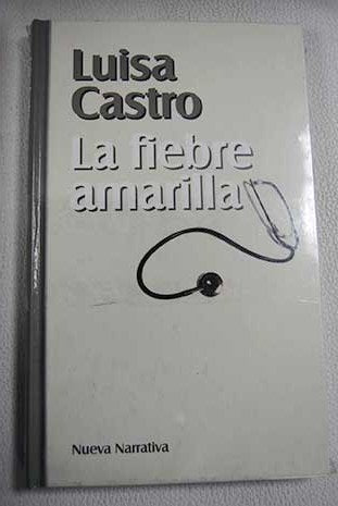La Fiebre Amarilla