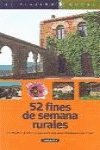 52 FINES DE SEMANA RURALES (SIN COLECCION)