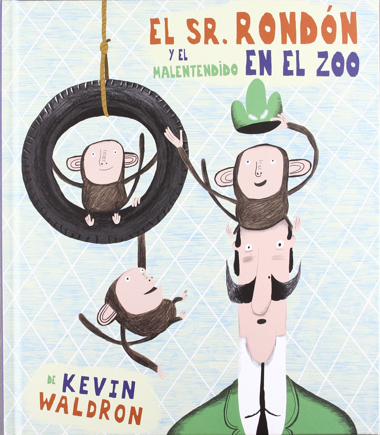 El Sr. Rondón y El Malentendido en El Zoo (SIN COLECCION)