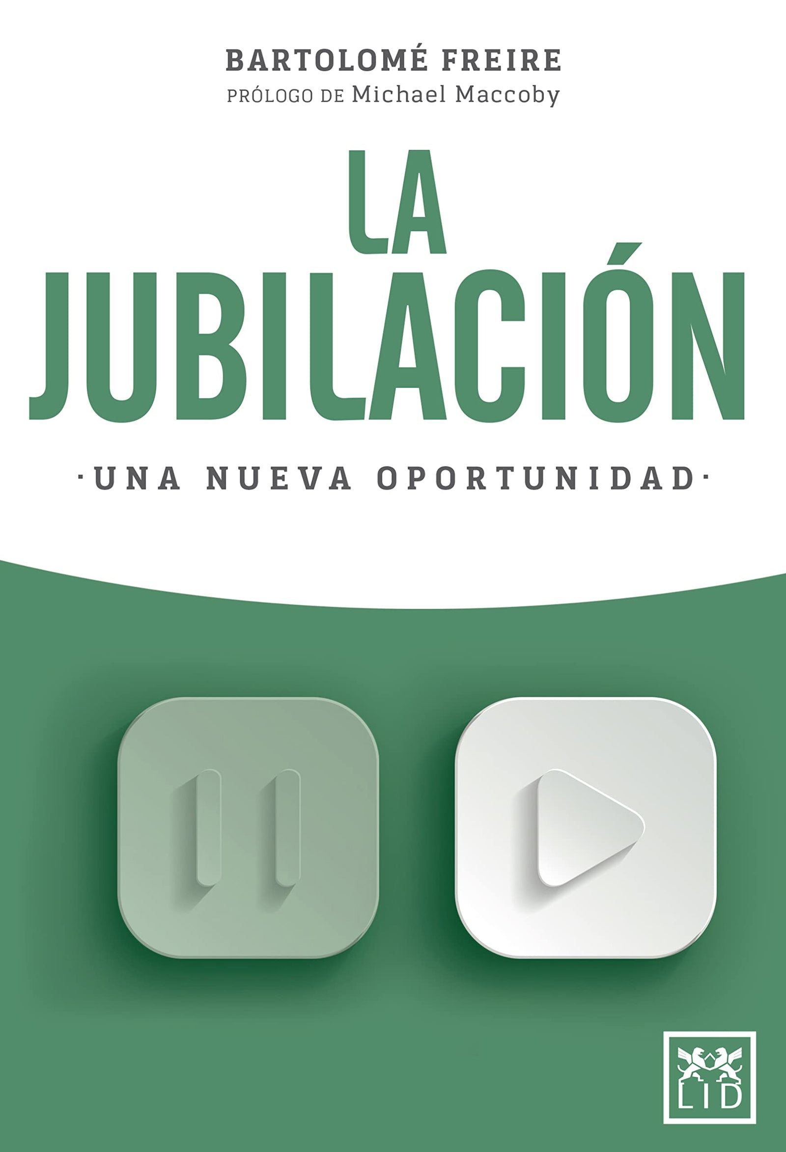 La jubilación. Una nueva oportunidad (ACCION EMPRESARIAL)