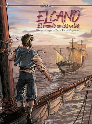 Elcano. El mundo en las velas
