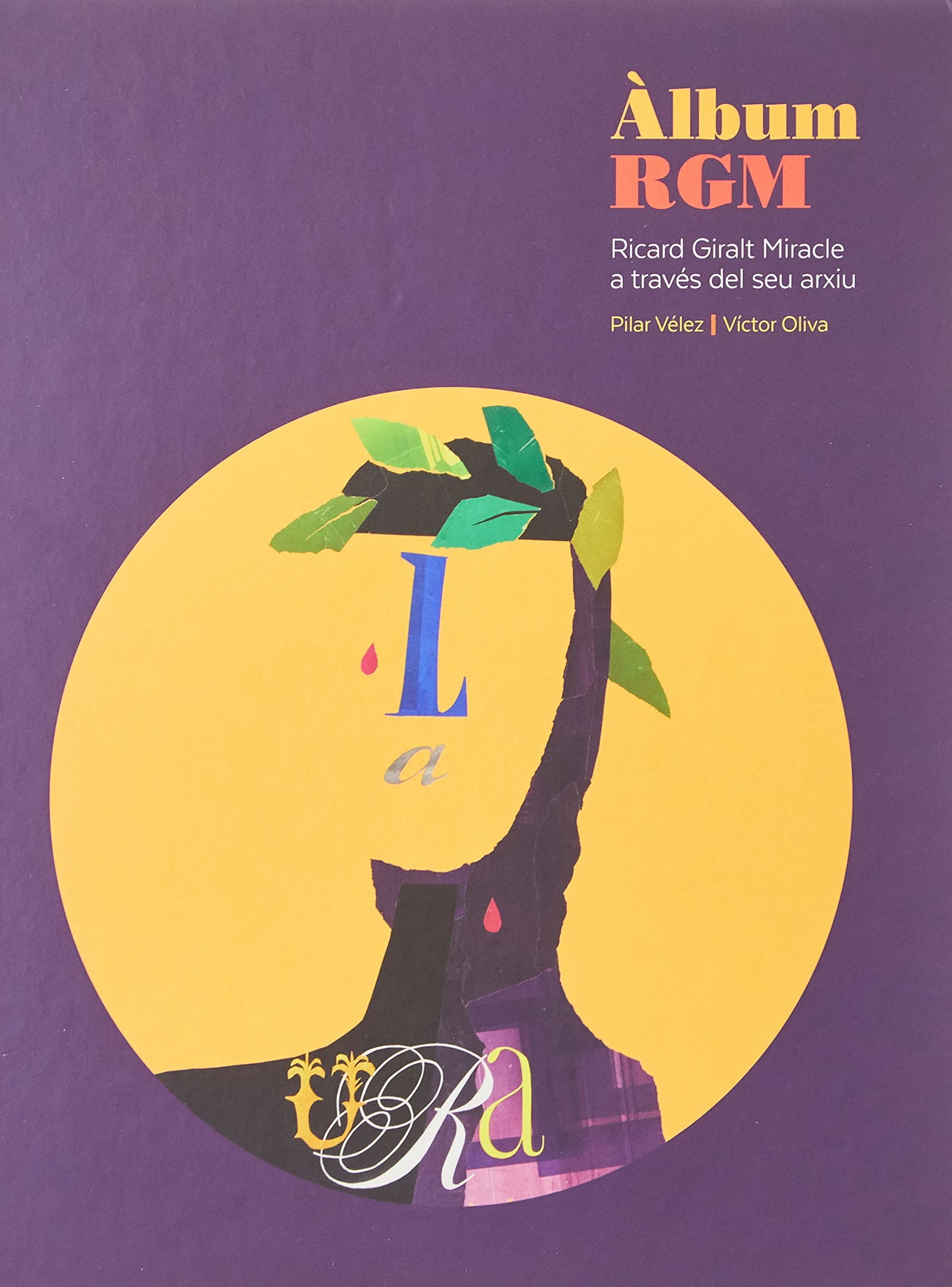 Album Rgm - Ricard Giralt Miracle A Traves Del Seu Arxiu: Ricard Giralt Miracle a través del seu arxiu