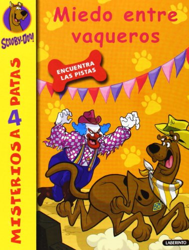 Scooby-Doo. Miedo entre vaqueros: 27 (Misterios a 4 patas)