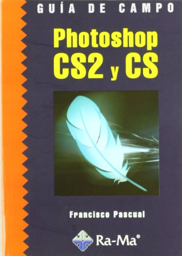 PHOTOSHOP CS2 Y CS GUIA DE CAMPO