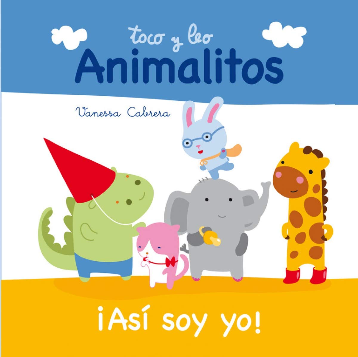 ¡Así soy yo! (Toco y leo. Animalitos) (Pequeñas manitas)