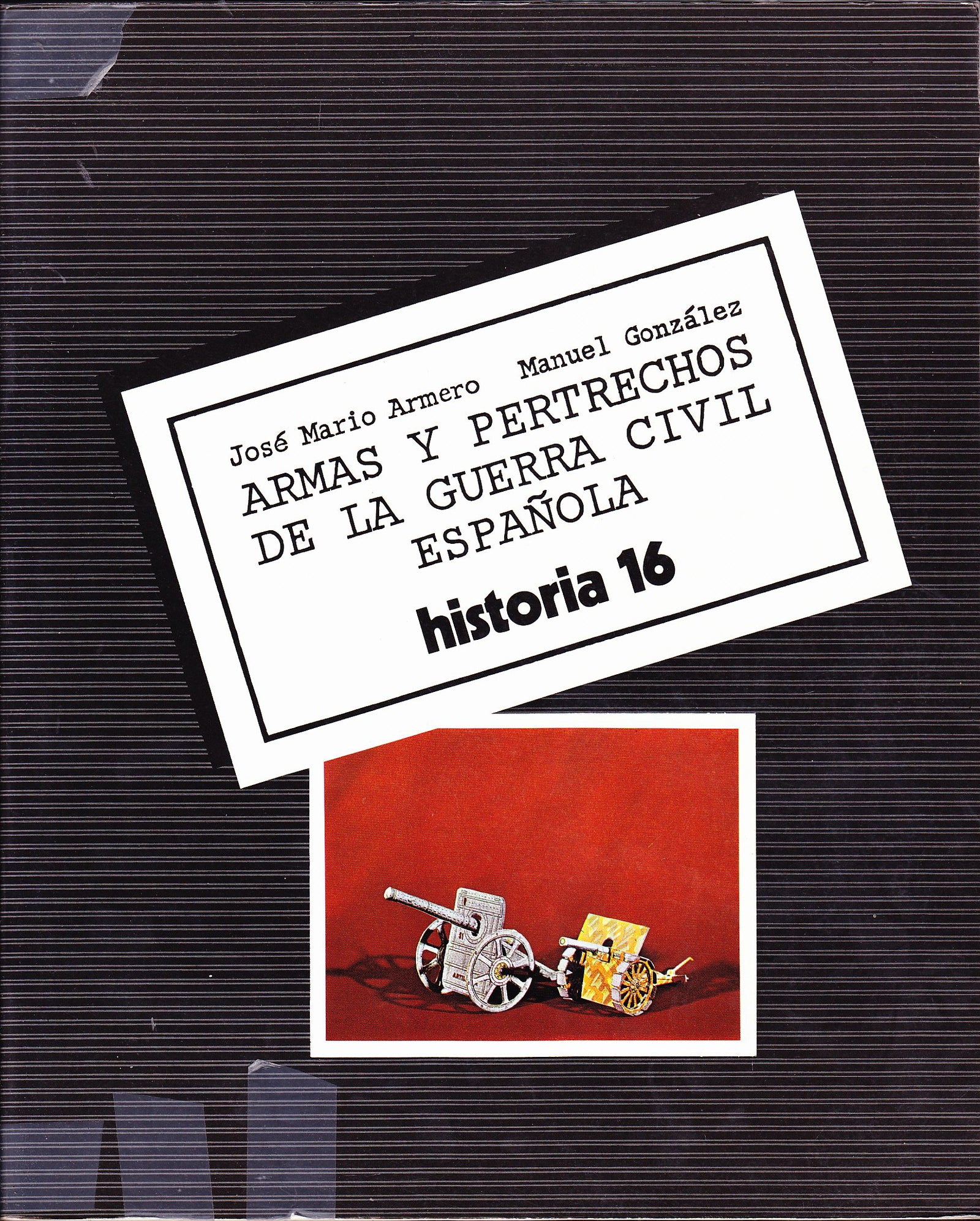 Armas y pertrechos de la Guerra civil española