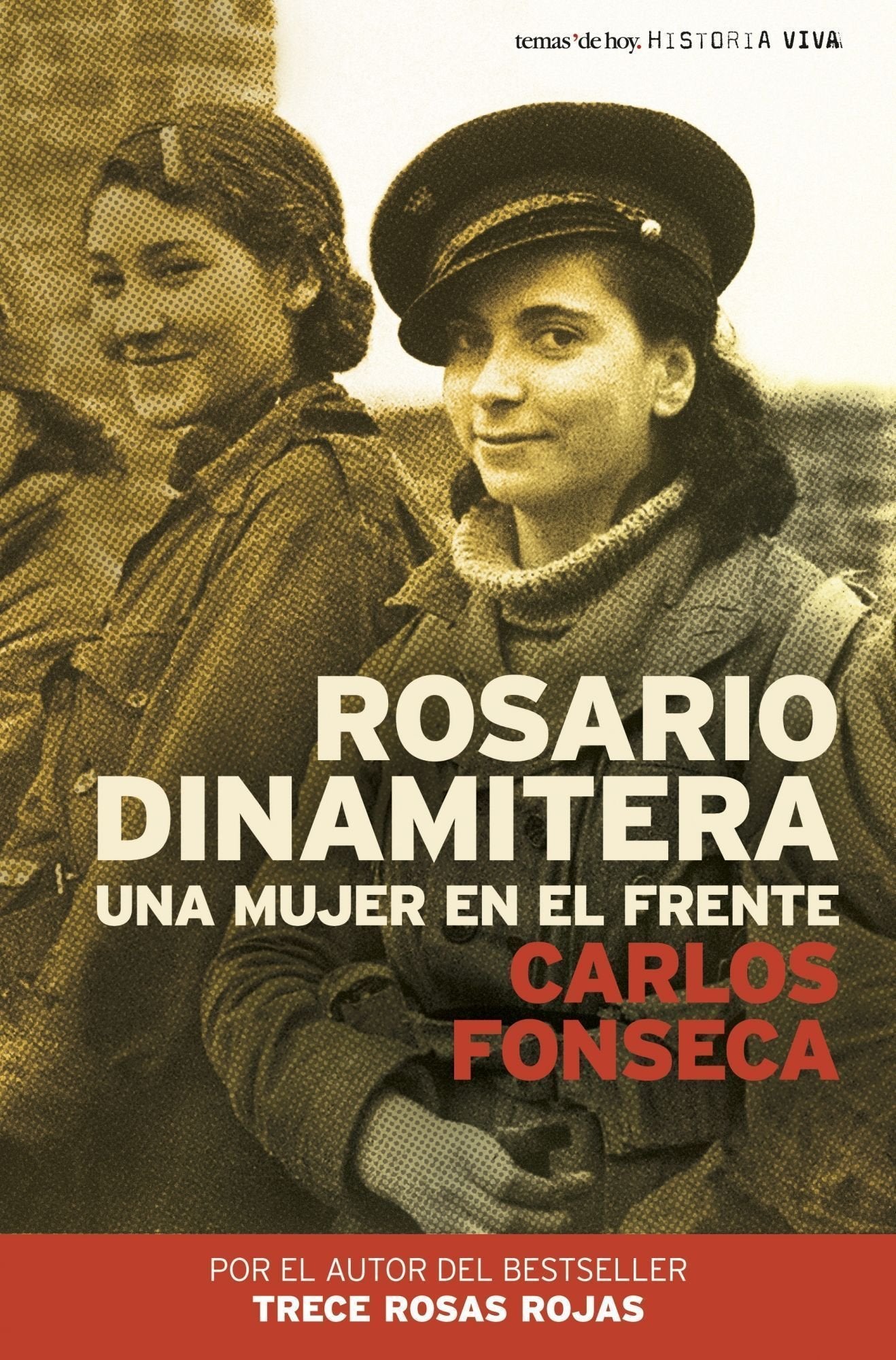 Rosario Dinamitera (Historia Viva)