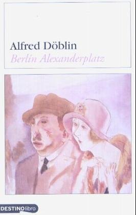 Berlin Alexanderplatz....DL (Destinolibro)