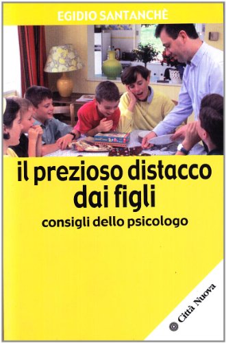 Il prezioso distacco dai figli. Consigli dello psicologo (Famiglia oggi)