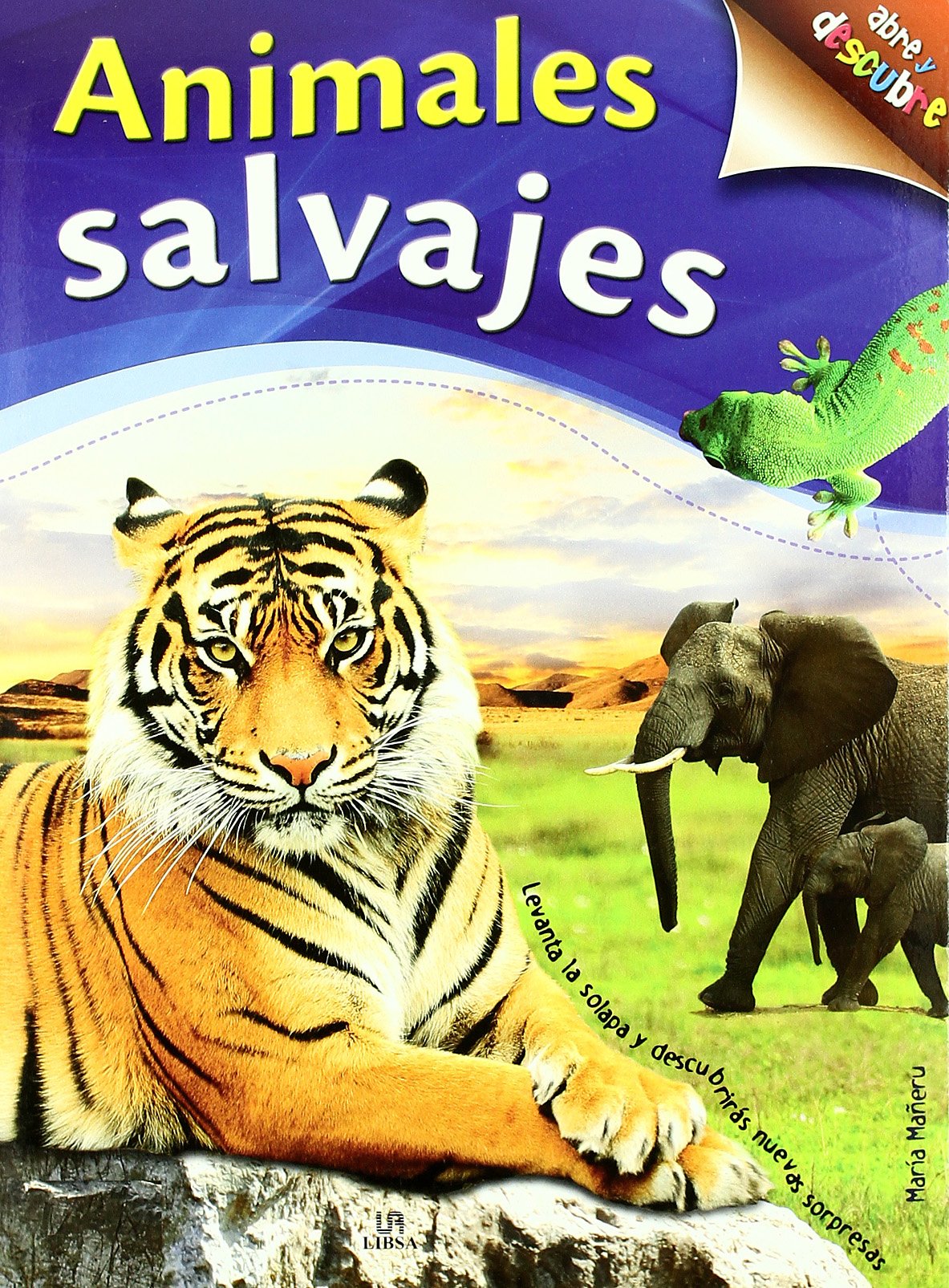 Animales Salvajes: 1 (Abre y Descubre)