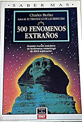 Trescientos fenomenos extraños