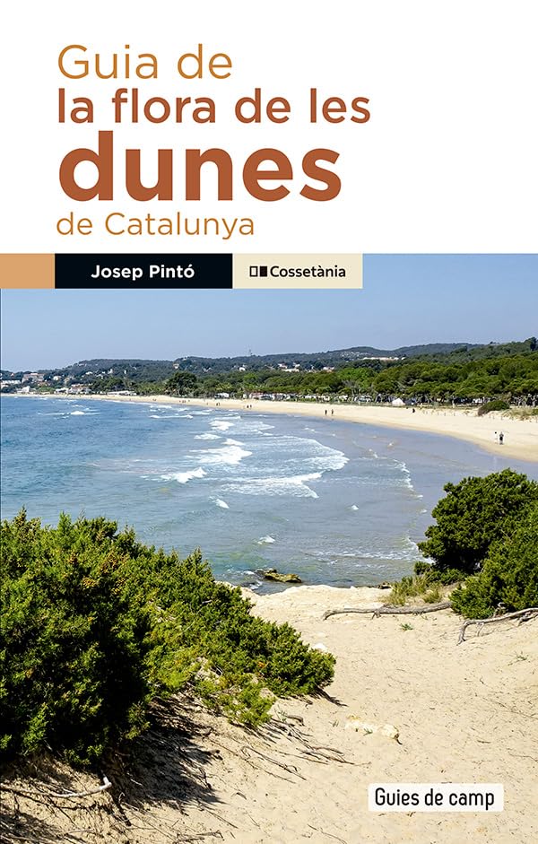 Guia de la flora de les dunes de Catalunya (Guies de camp)