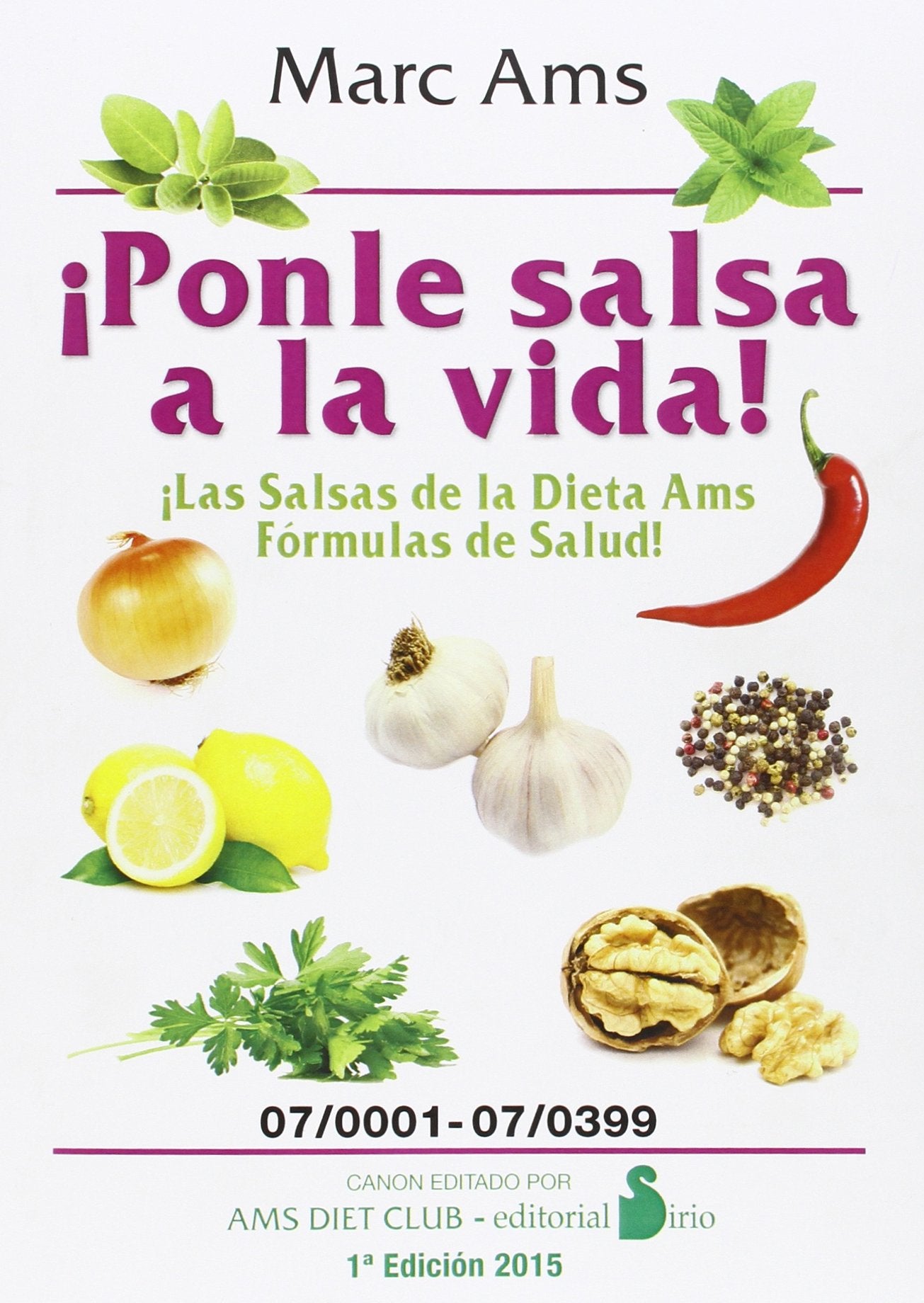 ¡Ponle Salsa A La Vida! (ALIMENTACION Y SALUD)