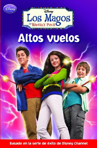 Altos vuelos (LOS MAGOS DE WAVERLY PLACE)