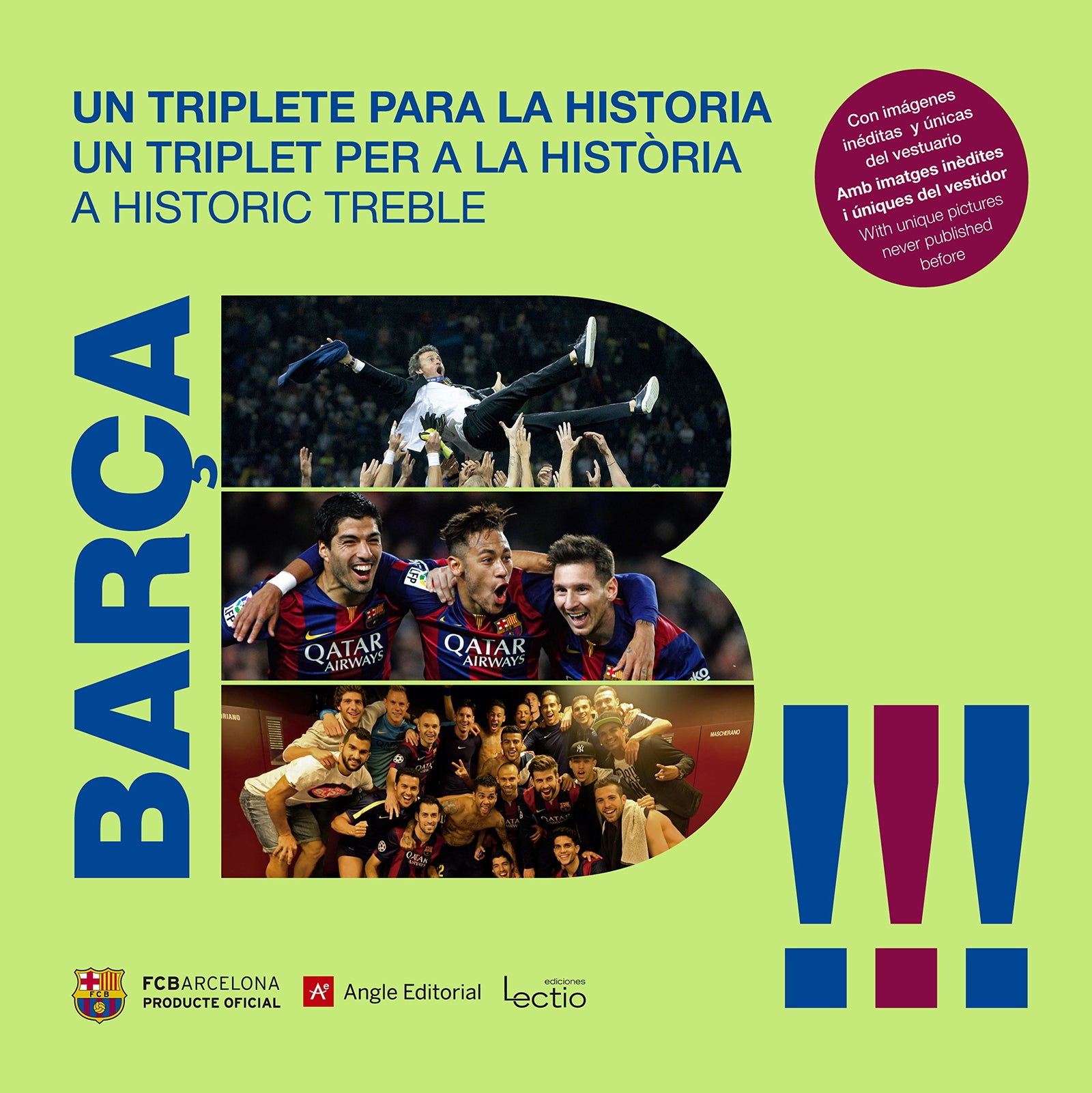 Barça. Un Triplete Para La Historia: Una visión desde dentro a una temporada histórica (Otros)