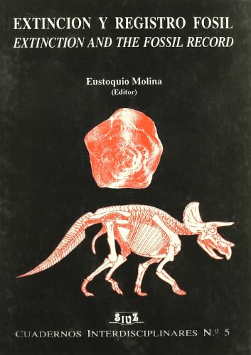 Extinción y registro fósil = Extinction and the fossil record