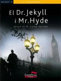 El Dr. Jeckyll i Mr. Hyde (Col·lecció Kalafat)