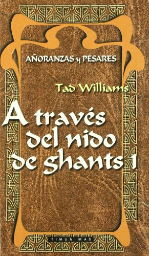 A través del nido de Ghants 1
