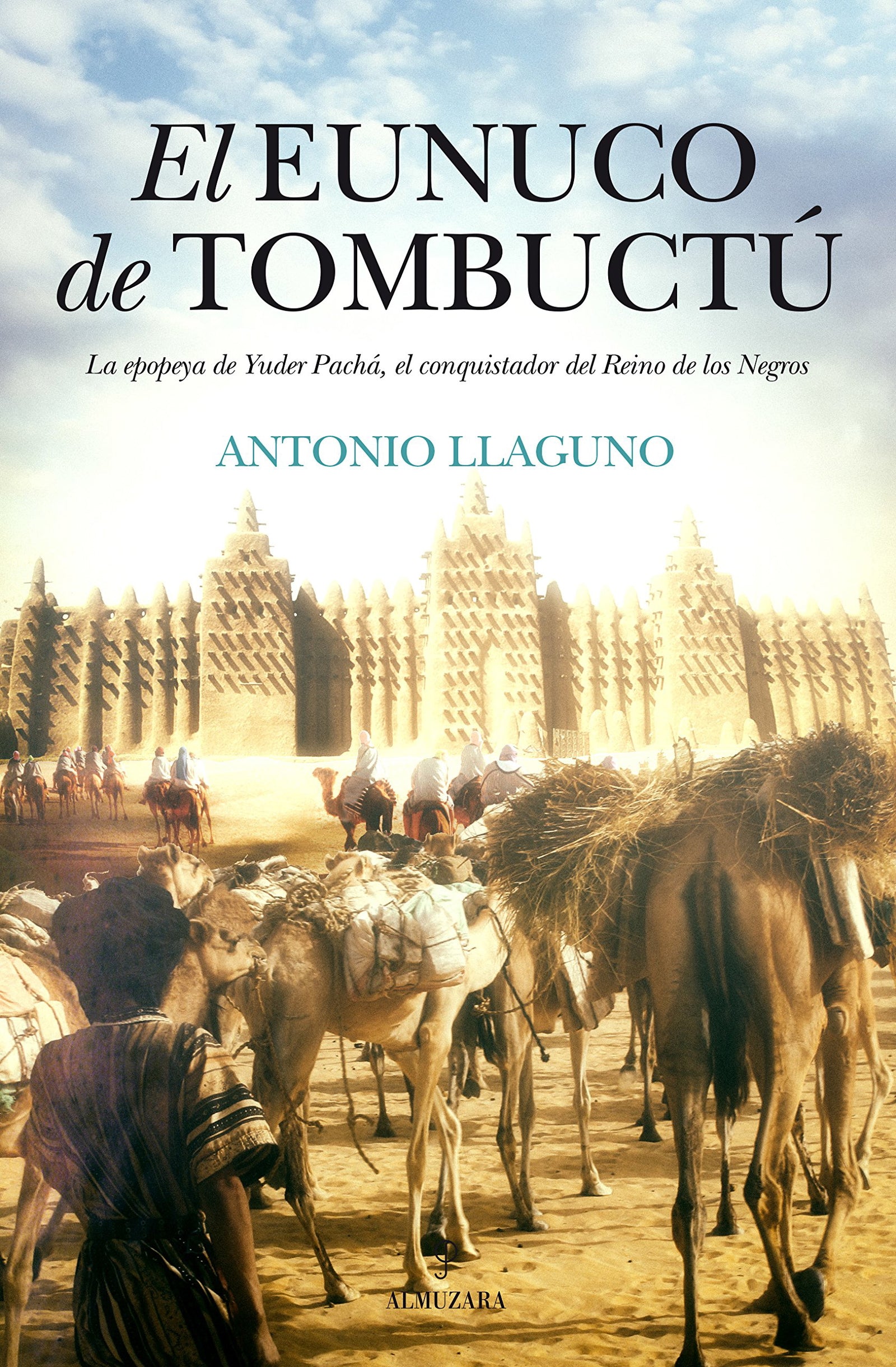 El Eunuco De Tombuctú (Novela)