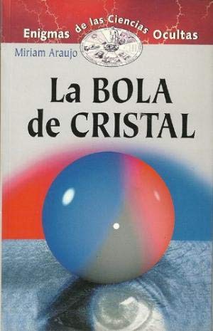 LA Bola De Cristal/the Crystal Ball