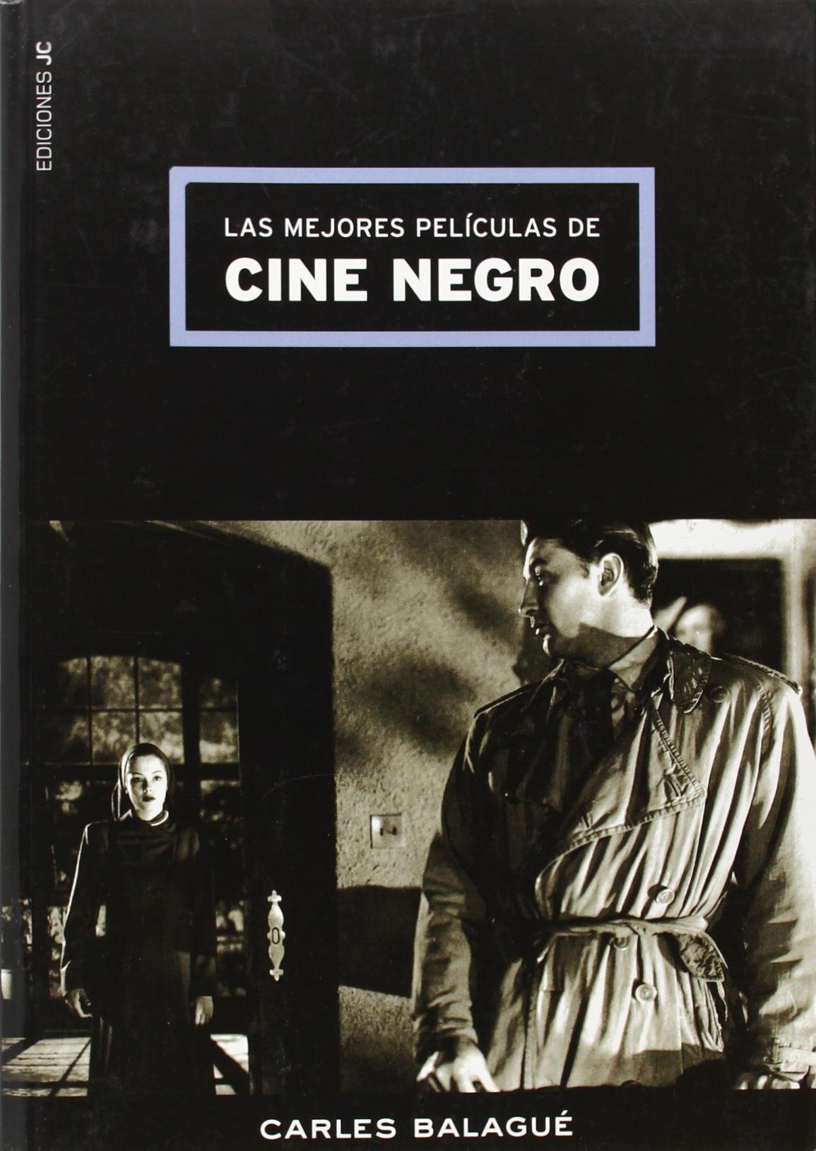 Las mejores películas de cine negro (Géneros)