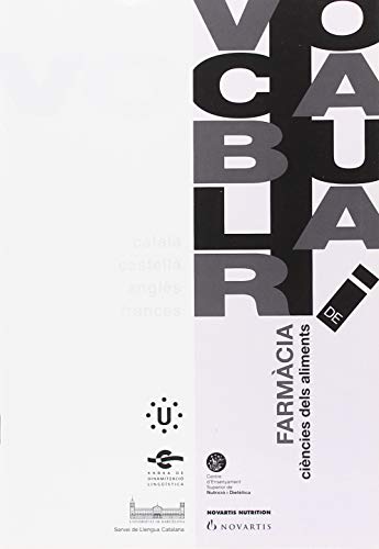 Vocabulari de Farmàcia. Ciències dels aliments (4 llengües) (VOCABULARIS SLC)