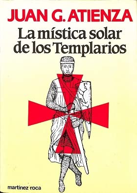 MISTICA SOLAR DE LOS TEMPLARIOS (SIN COLECCION)