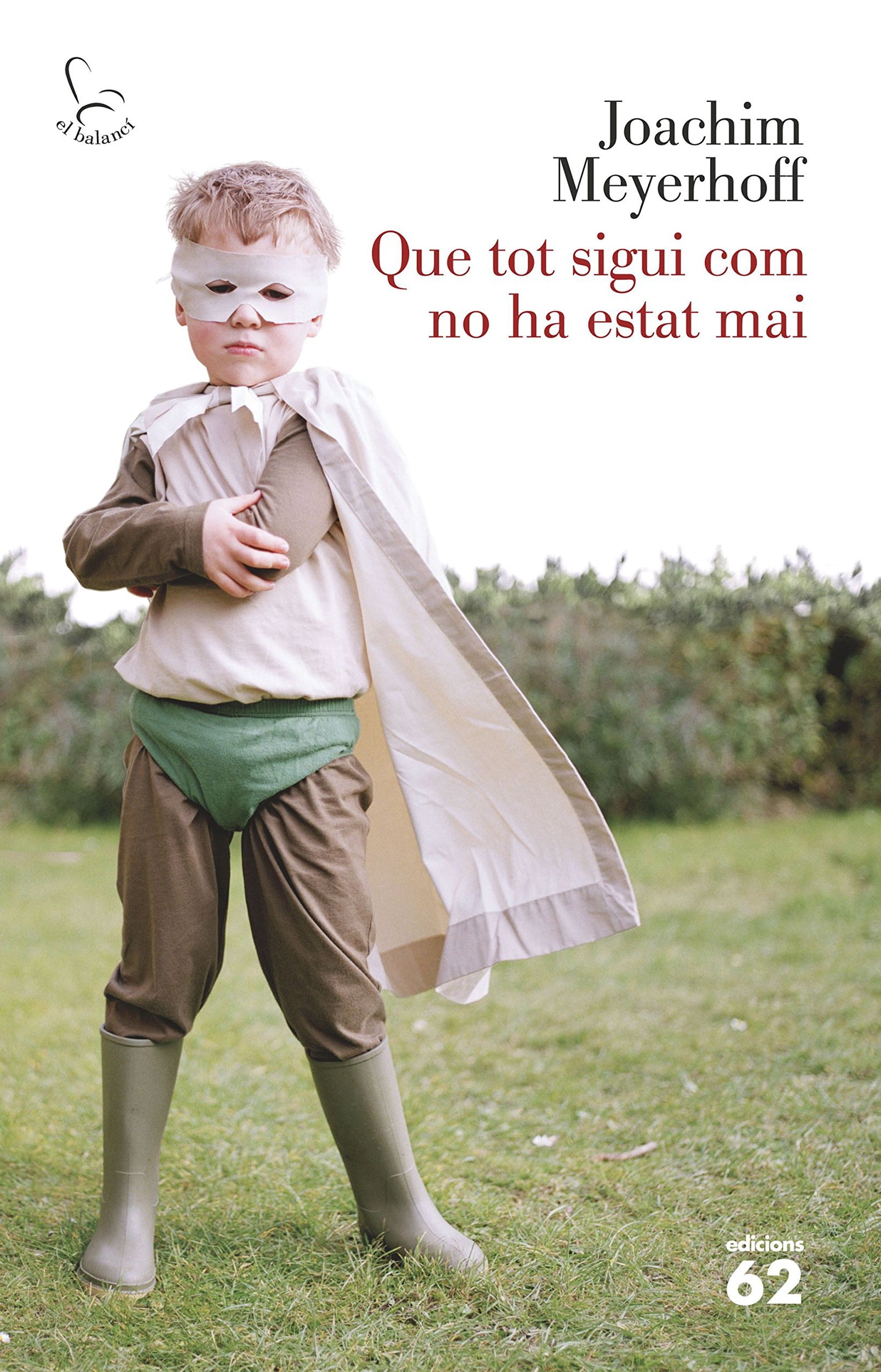 Que tot sigui com no ha estat mai (El Balancí)