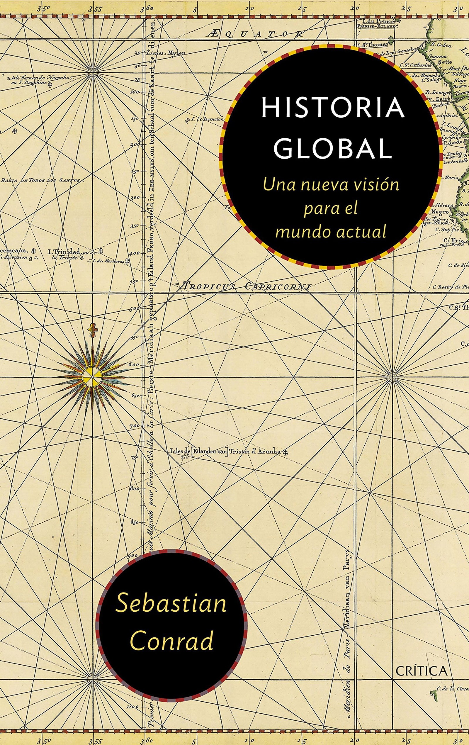 Historia Global: Una nueva visión para el mundo actual (Libros de Historia)