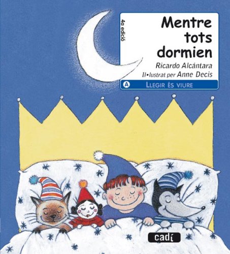 Mentre tots dormien (Llegir és viure)